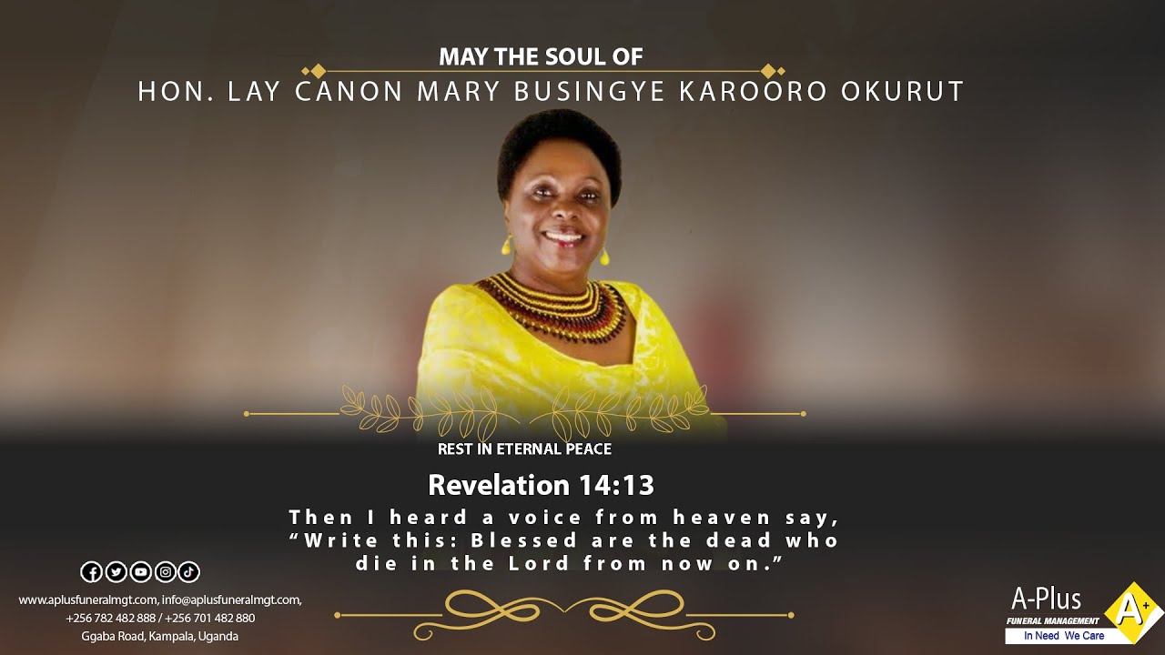 Celebrating the Life of the Late Hon. Lay Canon Mary Busingye karooro Okurut