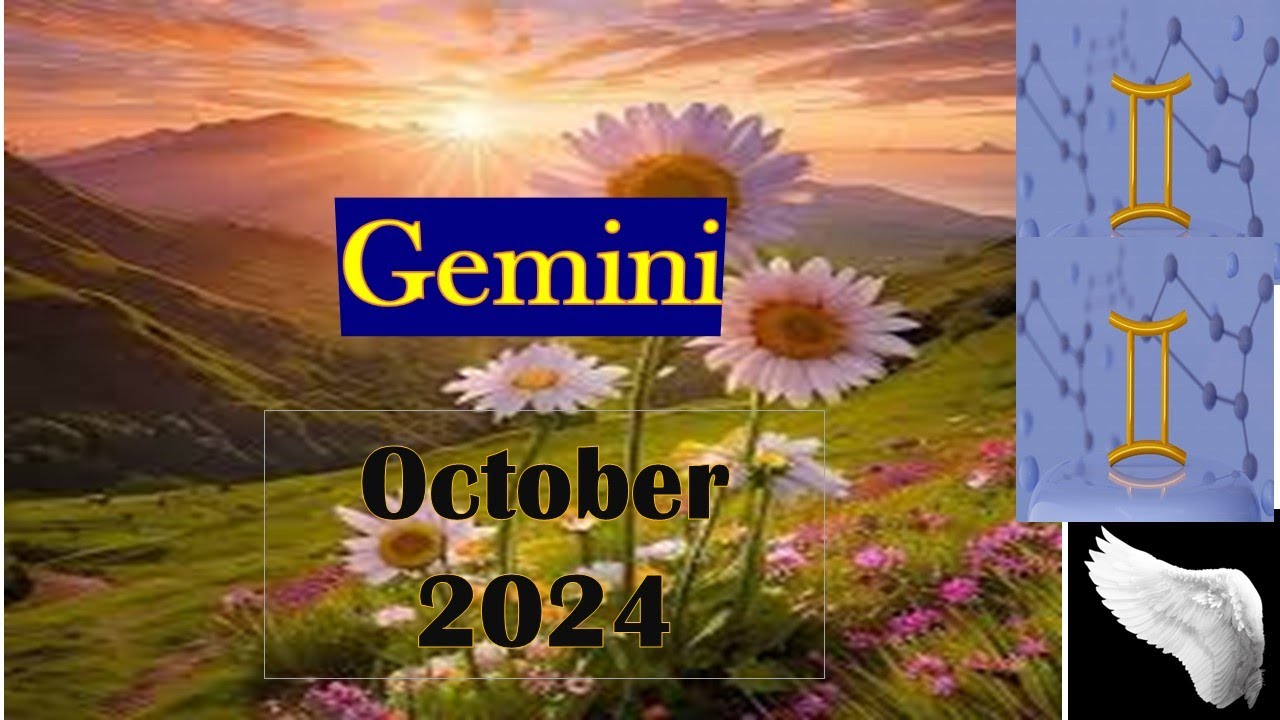 Gemini prediction for the month of 2024 October