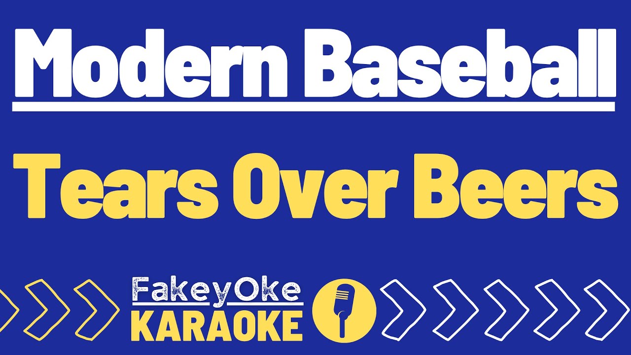 Modern Baseball - Tears Over Beers [Karaoke]