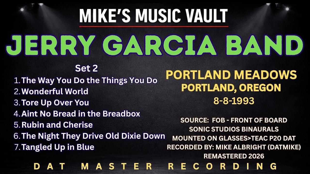 JERRY GARCIA BAND 8-8-1993 SET 2 - PORTLAND MEADOWS, PORTLAND, OREGON
