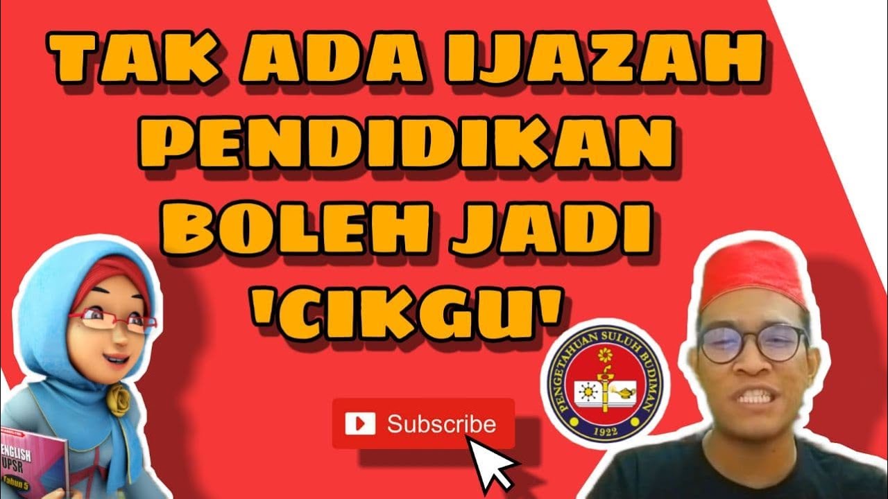 TAK ADA IJAZAH PENDIDIKAN BOLEH JADI 'CIKGU' | MOHON CEPAT