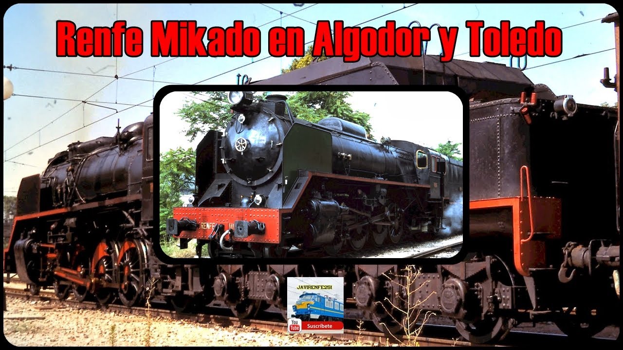 🚂Trenes Renfe, 141F Mikado en Toledo y Algodor