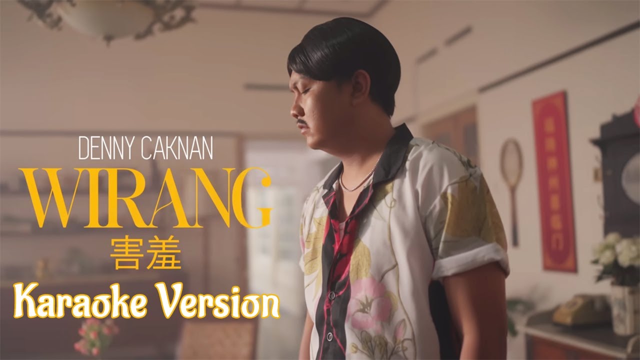 DENNY CAKNAN - WIRANG - KARAOKE VERSION