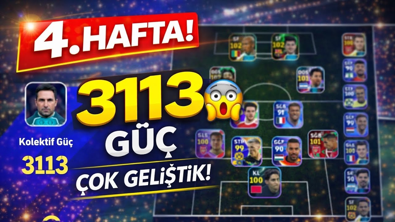 4. HAFTADA 3113 GÜÇ! 🔥 eFootball Hesap Geliştirme #4