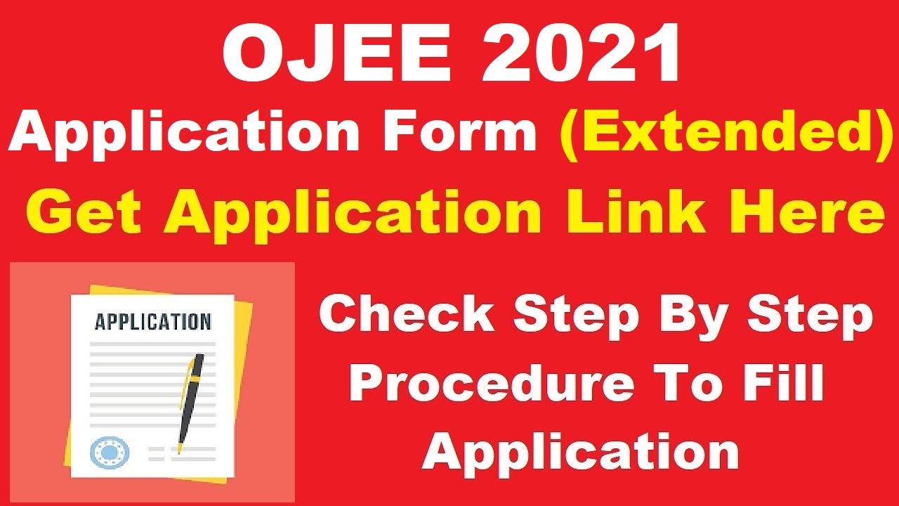 OJEE 2021 Application Form (Extended) - Check OJEE 2021 Registration Last Date