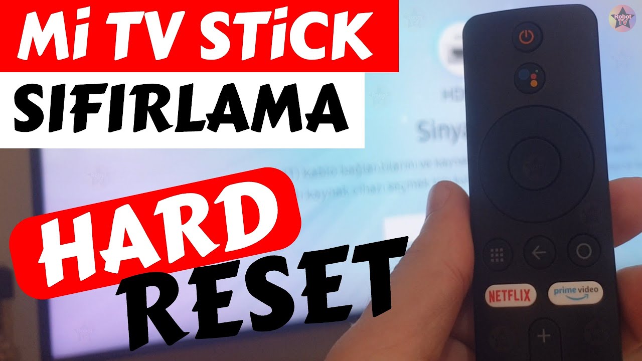 Xiaomi Mi TV Stick Sıfırlama Fabrika Ayarlarına Döndürme (Xiaomi Mi TV Stick Hard Reset)