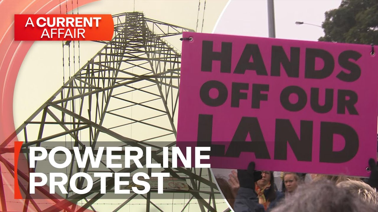 Farmers band together to halt power line plan | A Current Affair