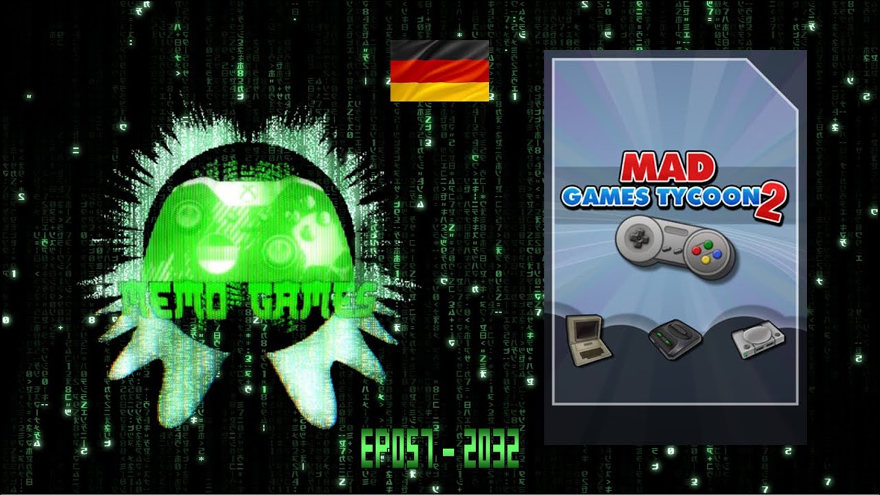 EP057 Mad Games Tycoon 2 2032 Legendär Deutsch - Memo Games