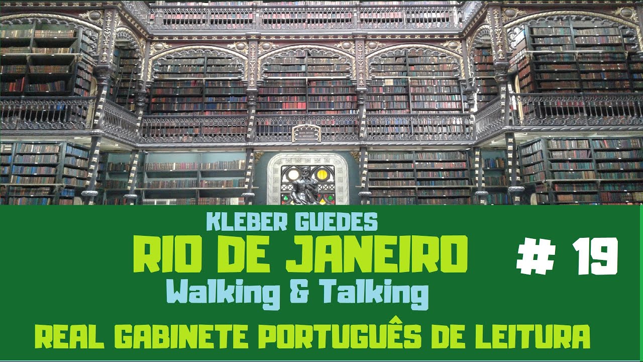RIO DE JANEIRO - REAL GABINETE PORTUGUÊS DE LEITURA - Kleber Guedes - Walking & Talking - #19