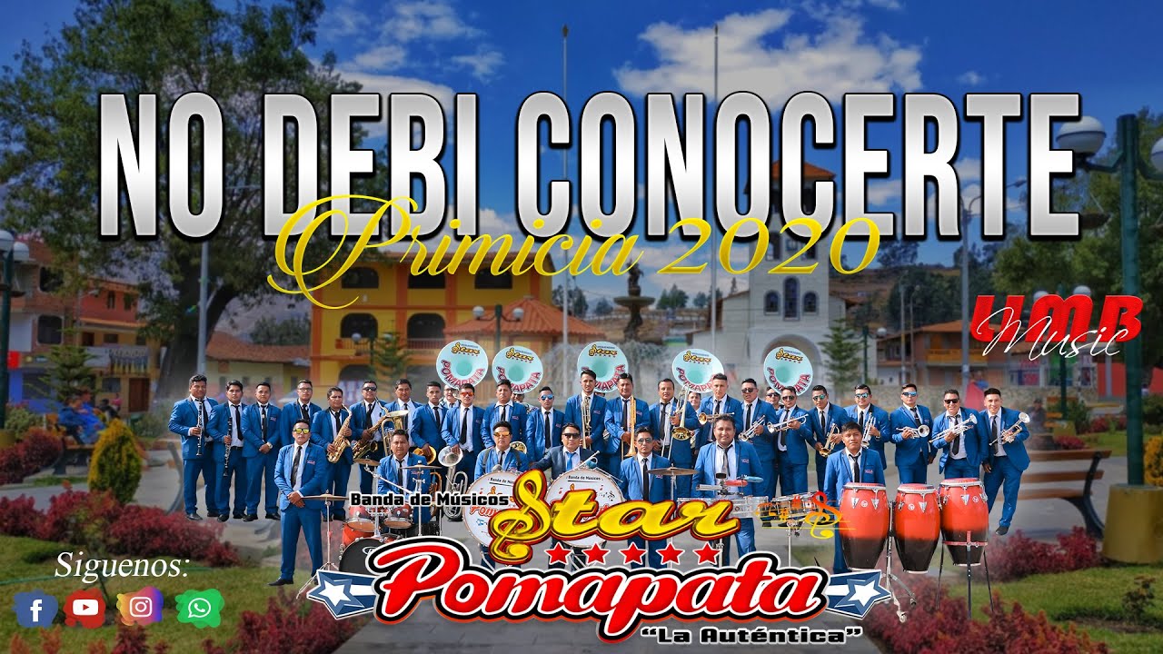 STAR POMAPATA - NO DEBI CONOCERTE  PRIMICIA 2020