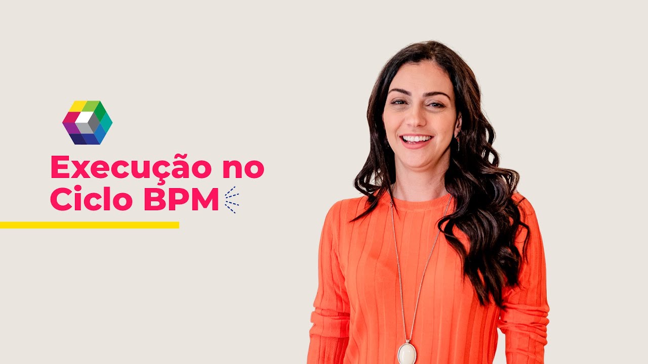Execução no Ciclo BPM
