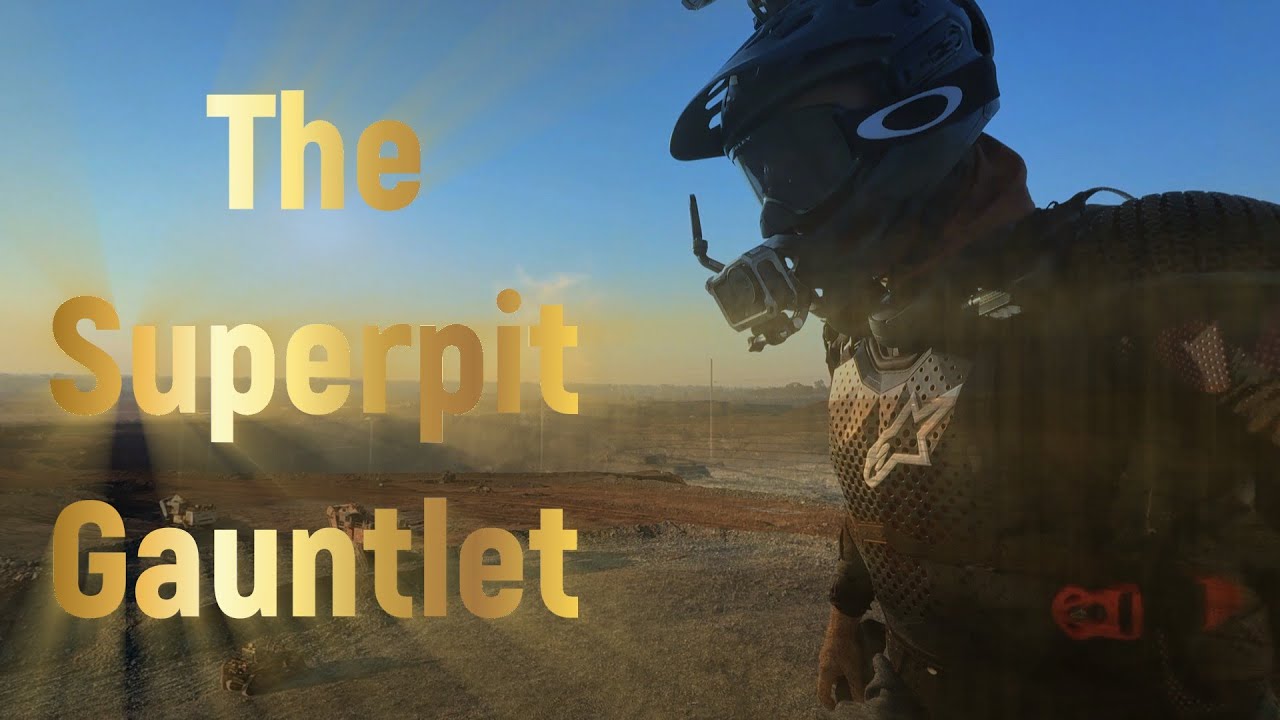 The Superpit Gauntlet