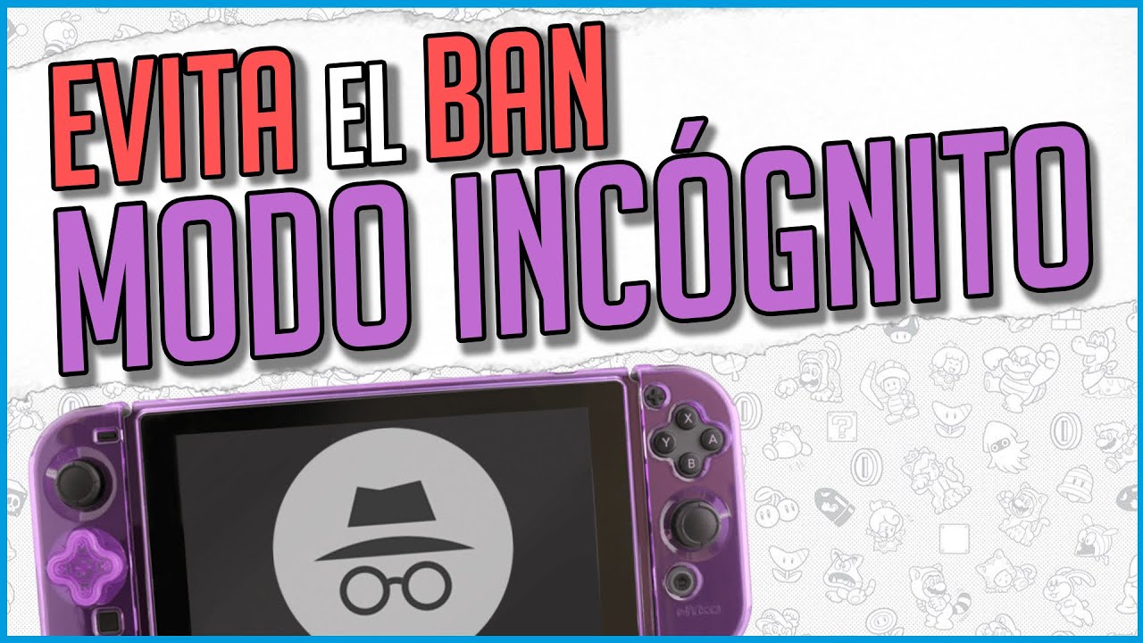MODO INCÓGNITO PARA EVITAR EL BANEO 💀 Nintendo Switch Tutorial - Zaydel