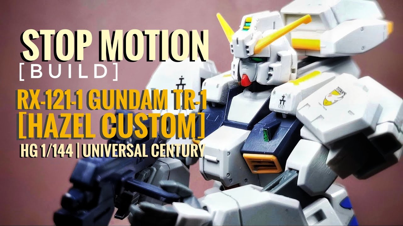 [STOP MOTION BUILD] RX-121-1 Gundam TR-1 [Hazel Custom] | HG 1/144 | Universal Century