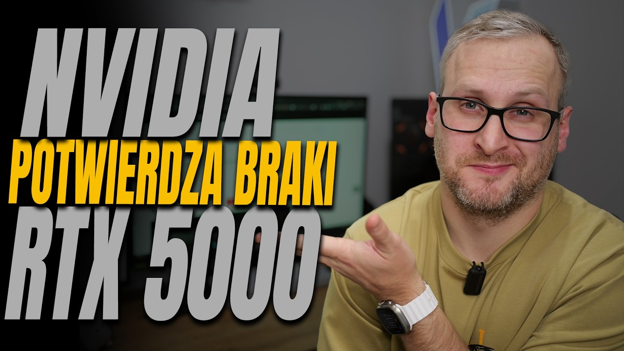 Nvidia potwierdza braki RTX 5000