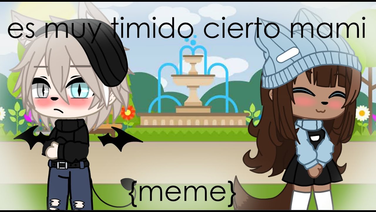 es  muy timido cierto mami //meme gacha club // la negrita uwu //