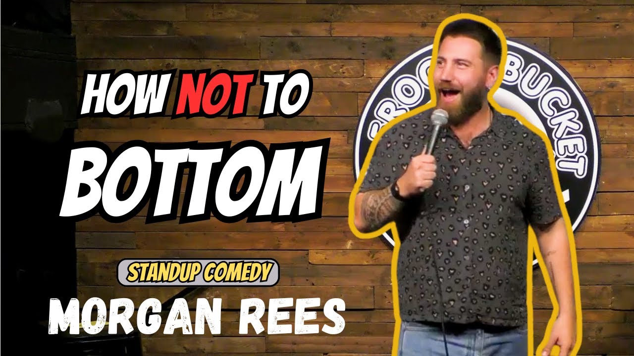 How NOT to Bottom | Stand-up Comedy | Morgan Rees