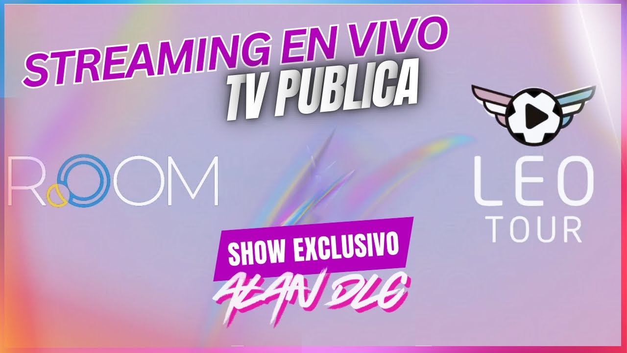 🛑STREAMING EN VIVO - LEO TOUR TV PUBLICA ⚽️📺
