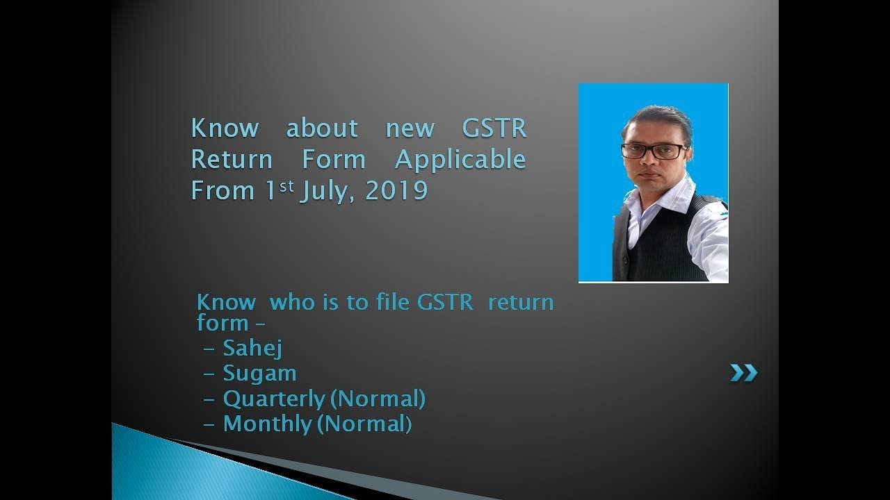 Know about new GST return form Sahej Sugam and Quarterly Normal