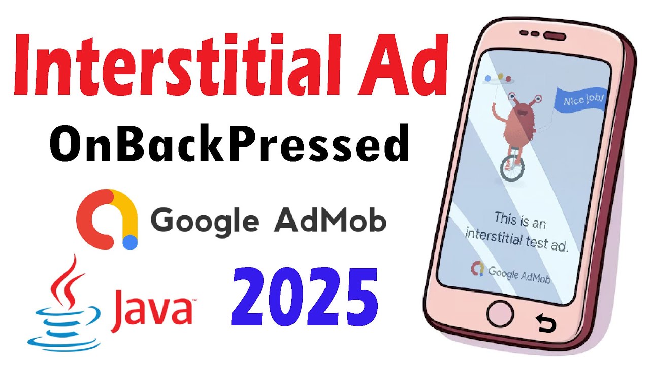 Implementing Interstitial Ad on Back Button Java Android Studio 2025