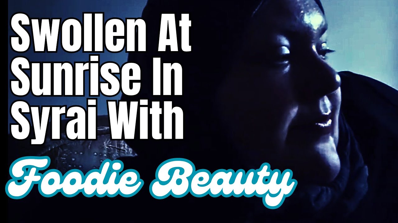 Foodie Beauty's Foot Is Swollen At Sunrise in Syria | Reaction