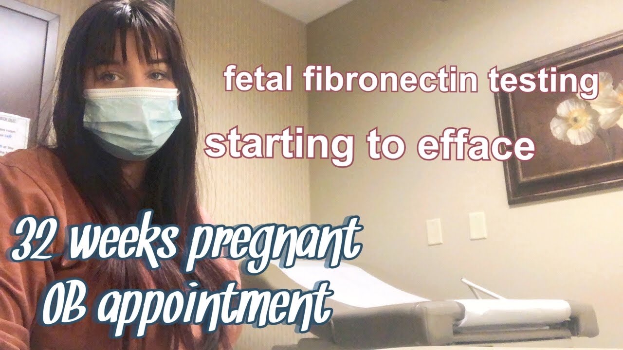 32 weeks pregnant vlog + OB appointment |  fetal fibronectin test