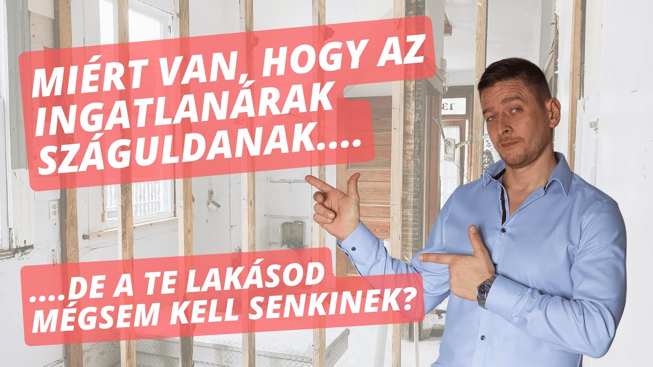 Miért van, hogy az ingatlanárak száguldanak, de a te lakásod mégsem kell senkinek?