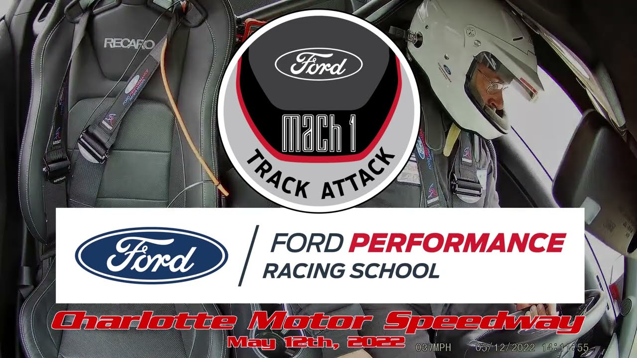 Mach 1 Track Attack at Ford Performance Racing School - 5/12/2022