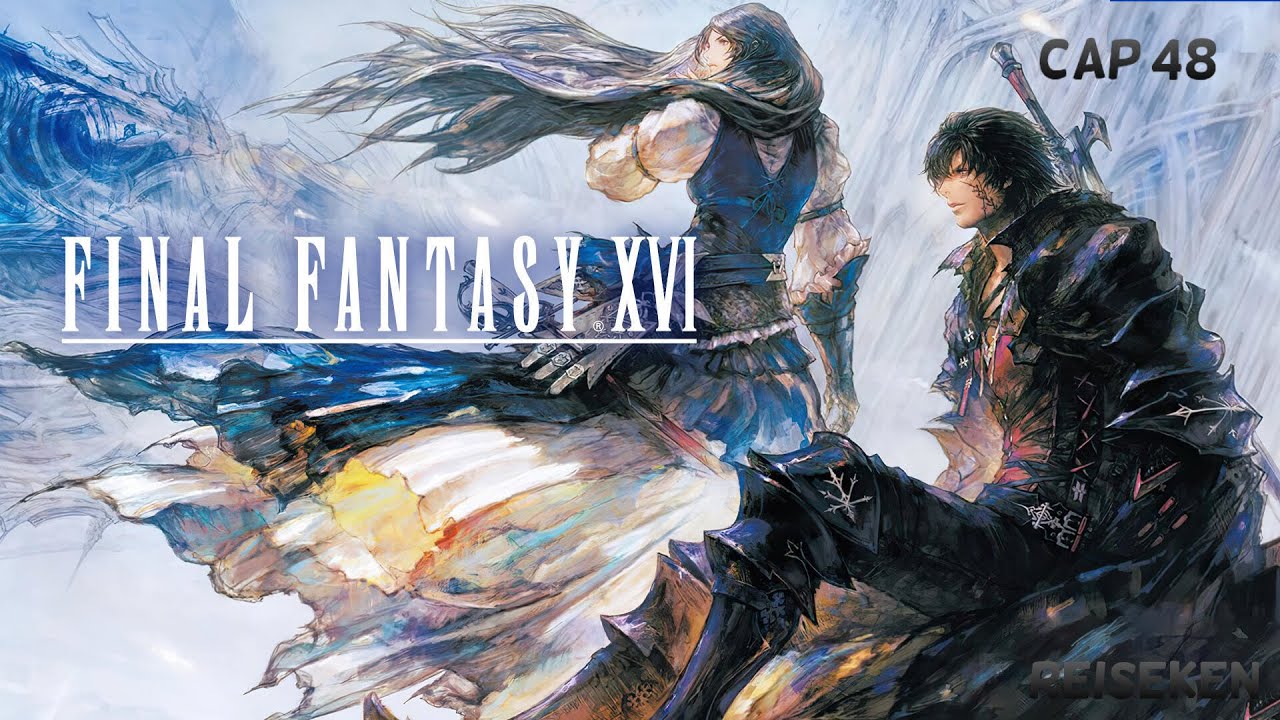 FINAL FANTASY XVI -cap&iacute;tulo 48-Escorias, Fraternidad y Pandem&oacute;nium-Esp-PS5-Reiseken