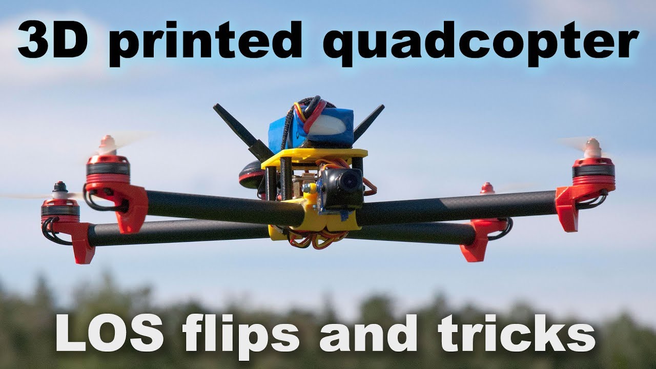 LOS flying with the 3D printed FPV quad
