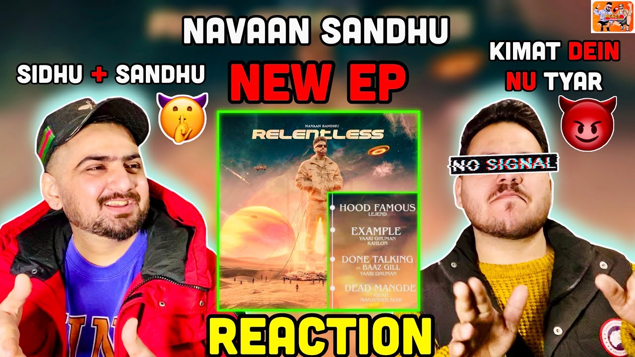 Navaan Sandhu | Relentless | Dead Mangde | Quan | Reaction | Latest Song | ReactHub