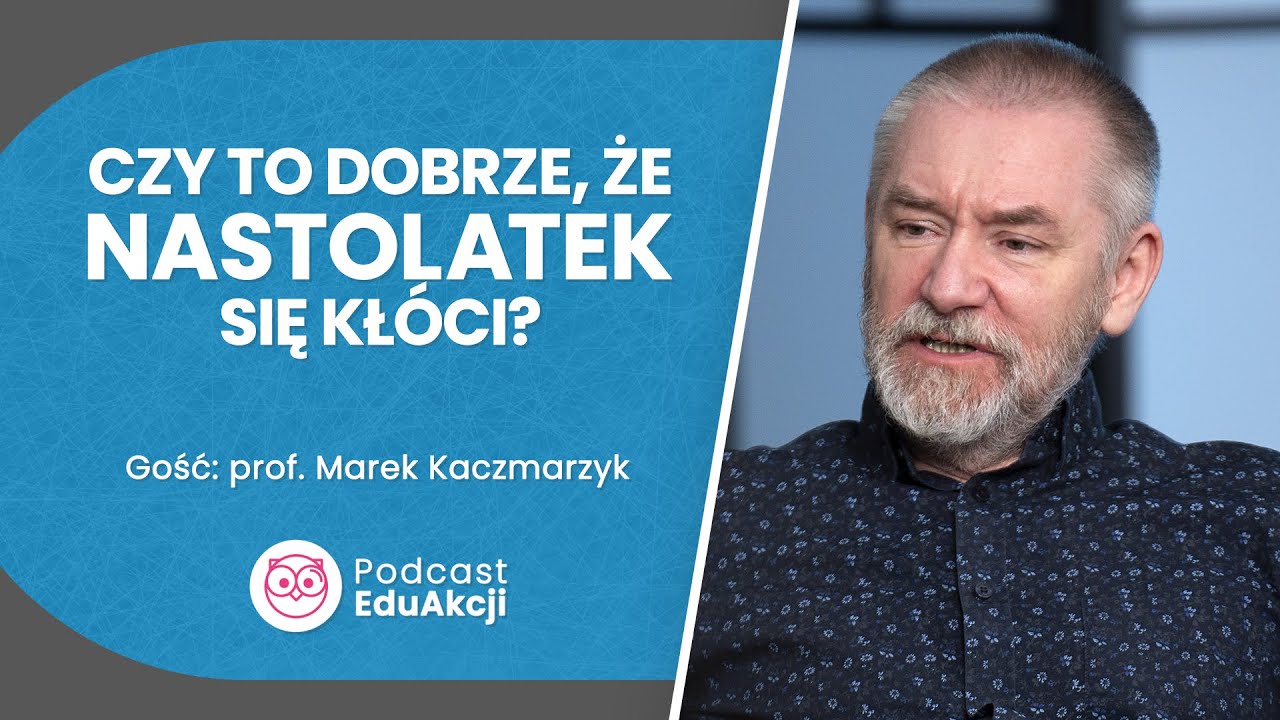 Konflikt pokoleń jako konflikt interesów | Prof. Marek Kaczmarzyk | Podcast EduAkcji #16