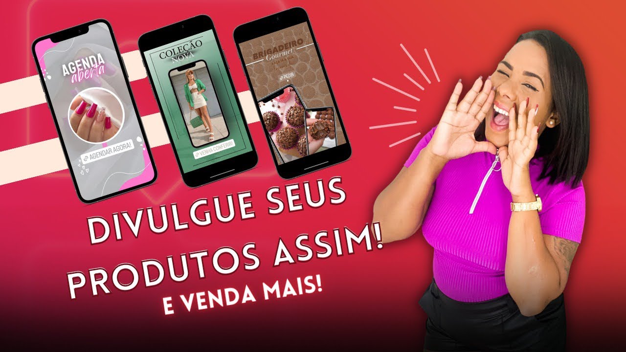 Como fazer stories criativos para divulgar seus produtos