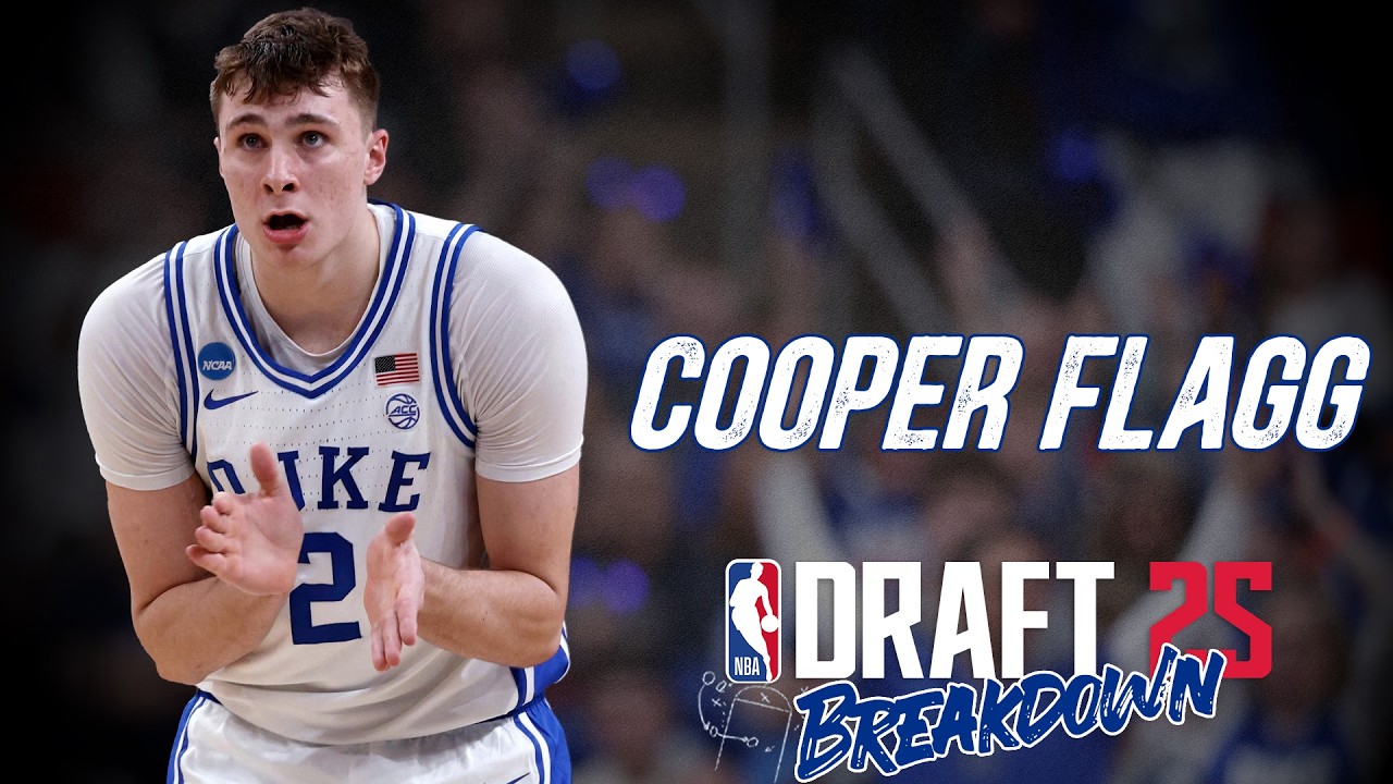Cooper Flagg Scouting Report | 2025 NBA Draft Breakdowns