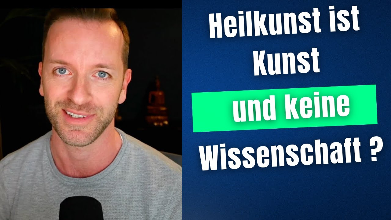 Heilkunst: Kunst oder Wissenschaft?