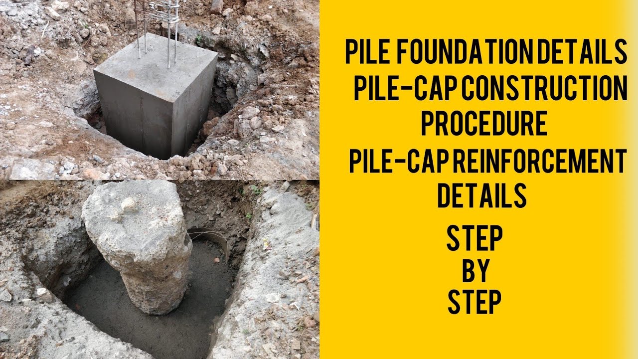 pile foundation | pile cap reinforcement | pile cap construction | pile cap procedure step by step
