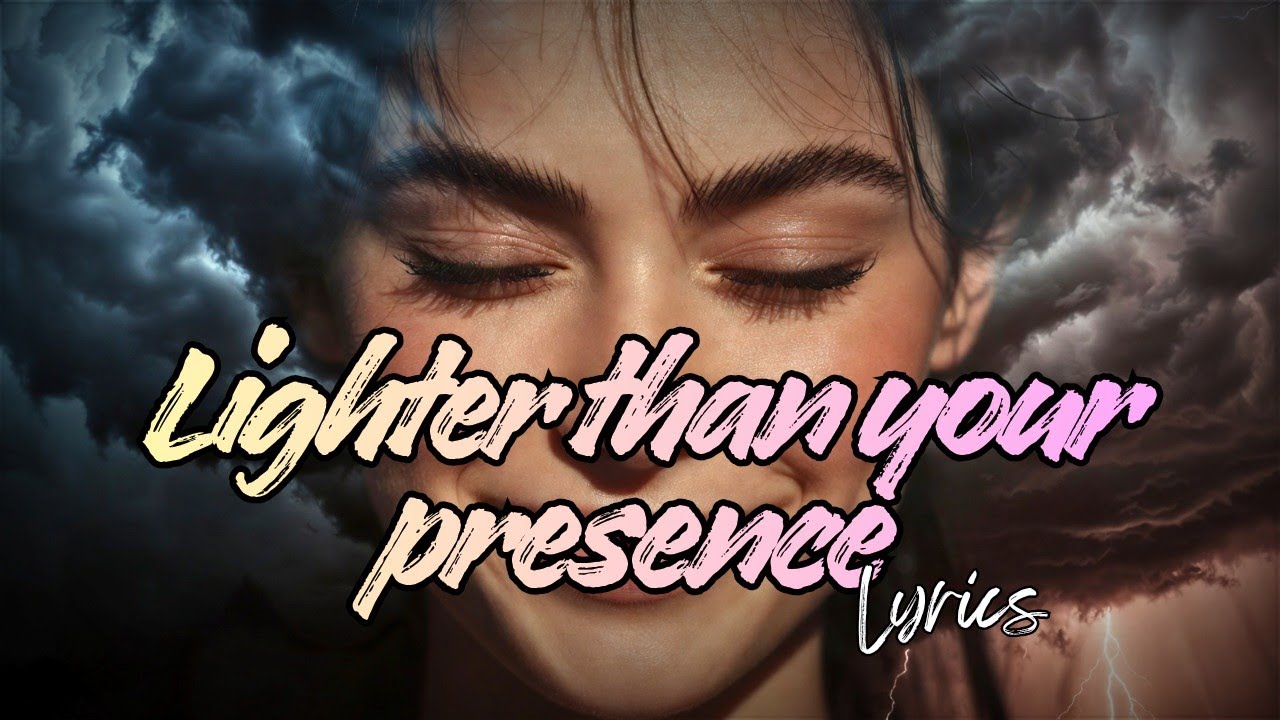Lighter than your presence : Best english songs with lyrics
