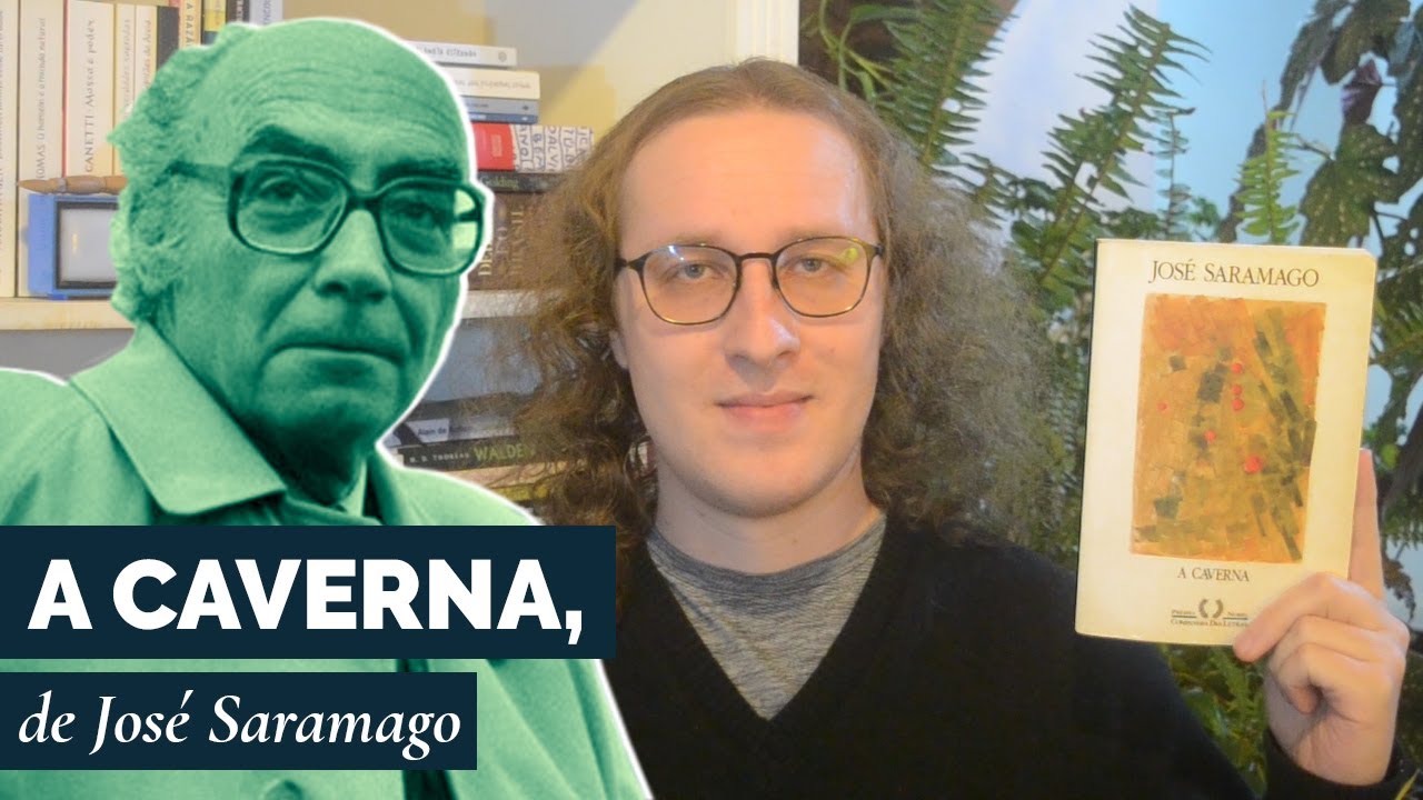 A Caverna, de José Saramago - Um encontro entre Platão e Saramago