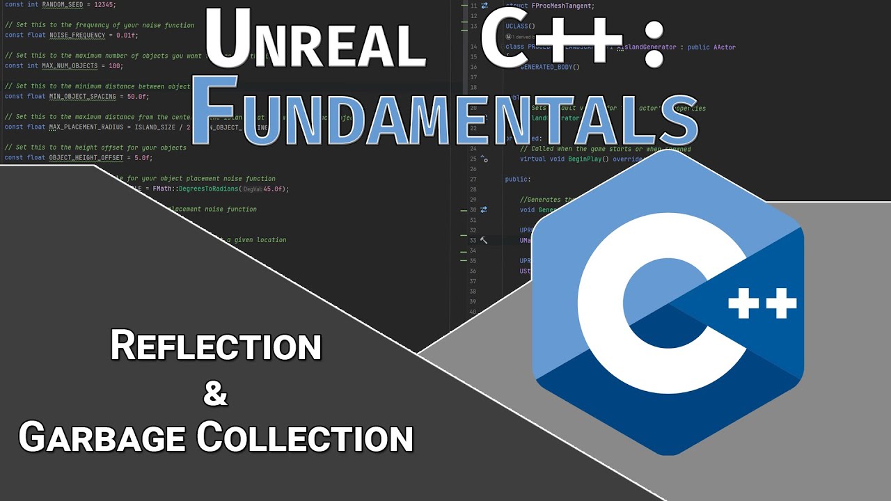 UE5 C++ Fundamentals: Reflection & Garbage Collection
