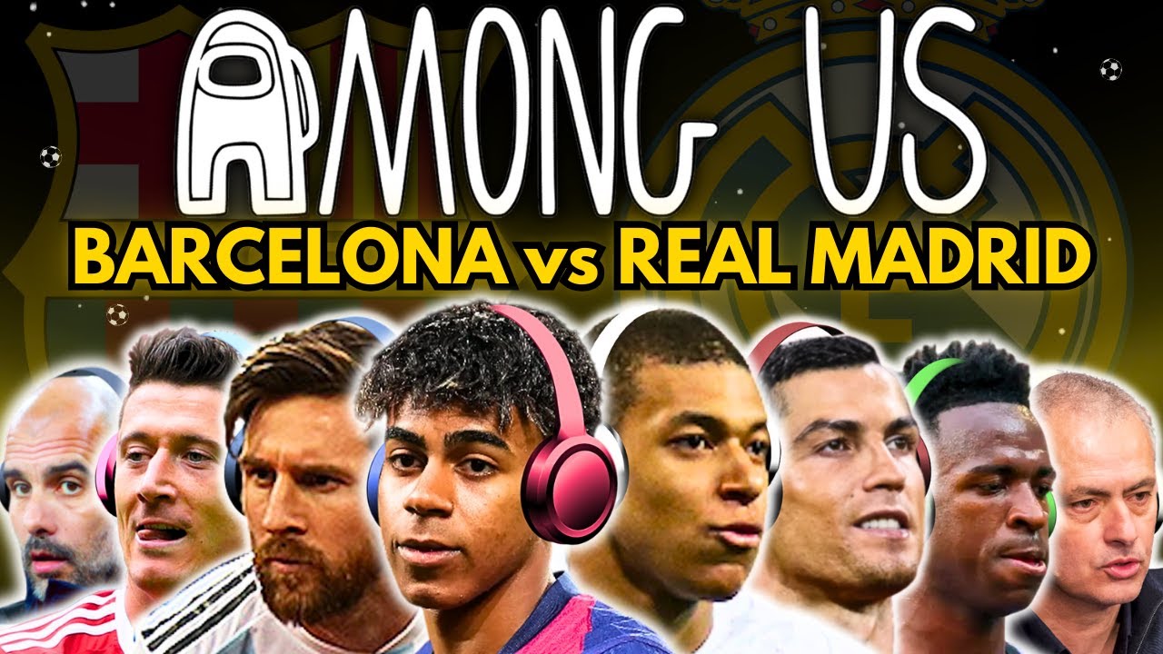 Messi & Ronaldo play AMONG US - BARCELONA vs REAL MADRID!