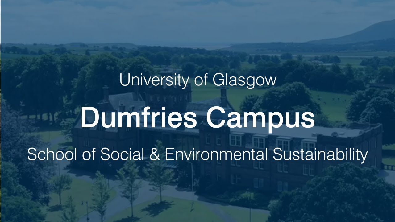 Dumfries Campus | Information and Overview
