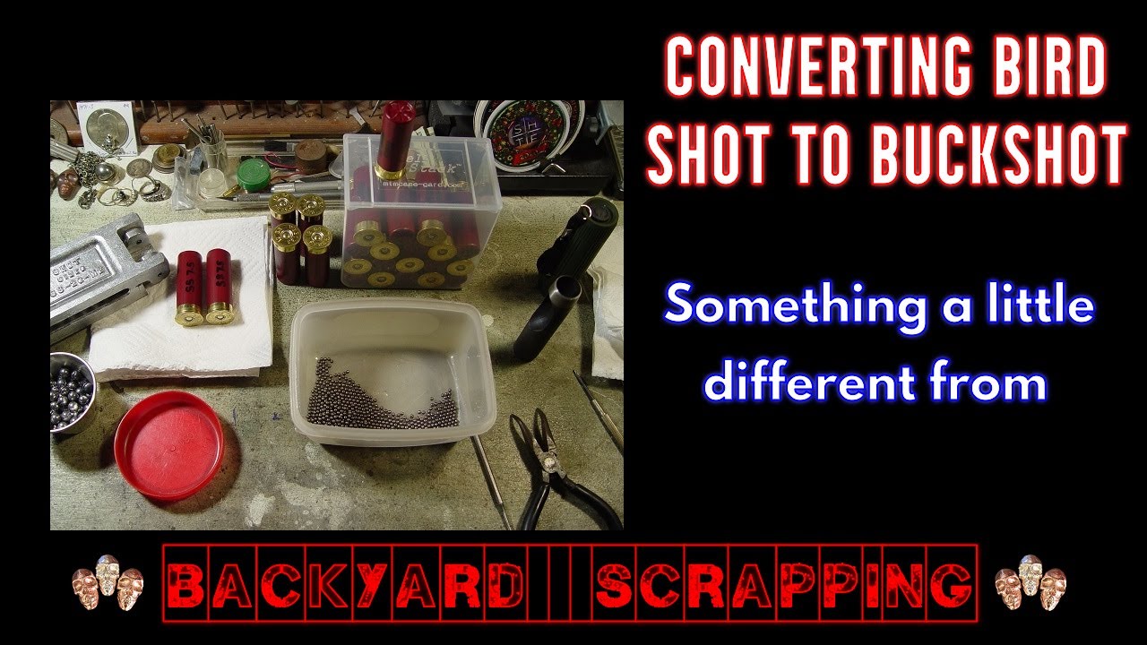 Converting Birdshot To Buckshot