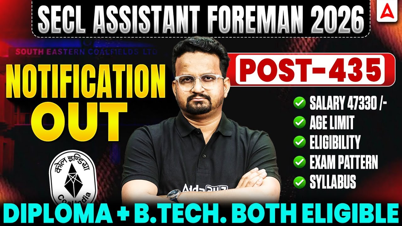 SECL Vacancy 2026 | SECL Assistant Foreman 2026 Notification Out | 435 Vacancy | By Ashish Soni