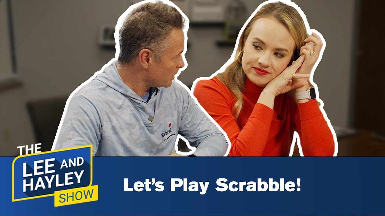 Let's Play Scrabble | The Lee and Hayley Show