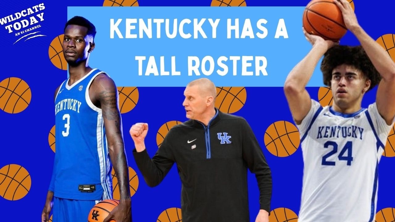 Kentucky's 2026-27 basketball roster is even taller than fans thought