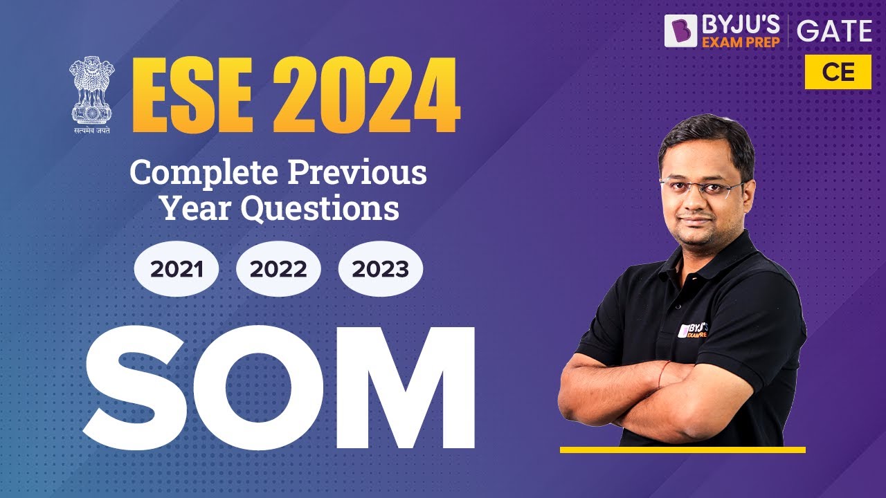 ESE 2024 | Civil Engineering | SOM Previous Year Questions | BYJU'S GATE