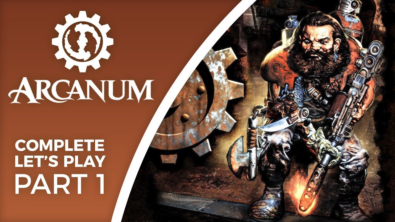 Let's Play Arcanum: Of Steamworks and Magick Obscura - Part 1 - Gunslinger dwarf (complete)