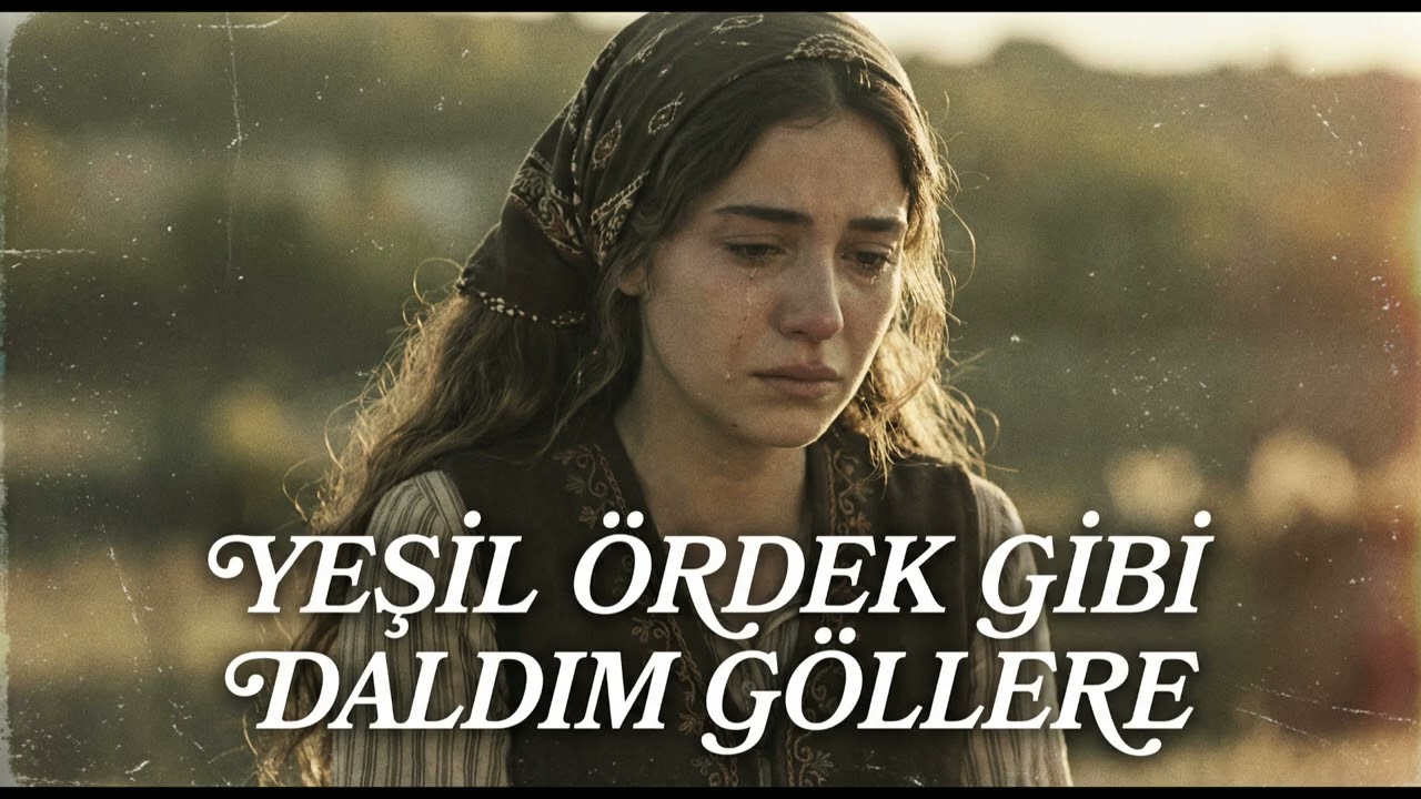 Yeşil Ördek Gibi Daldım Göllere - 