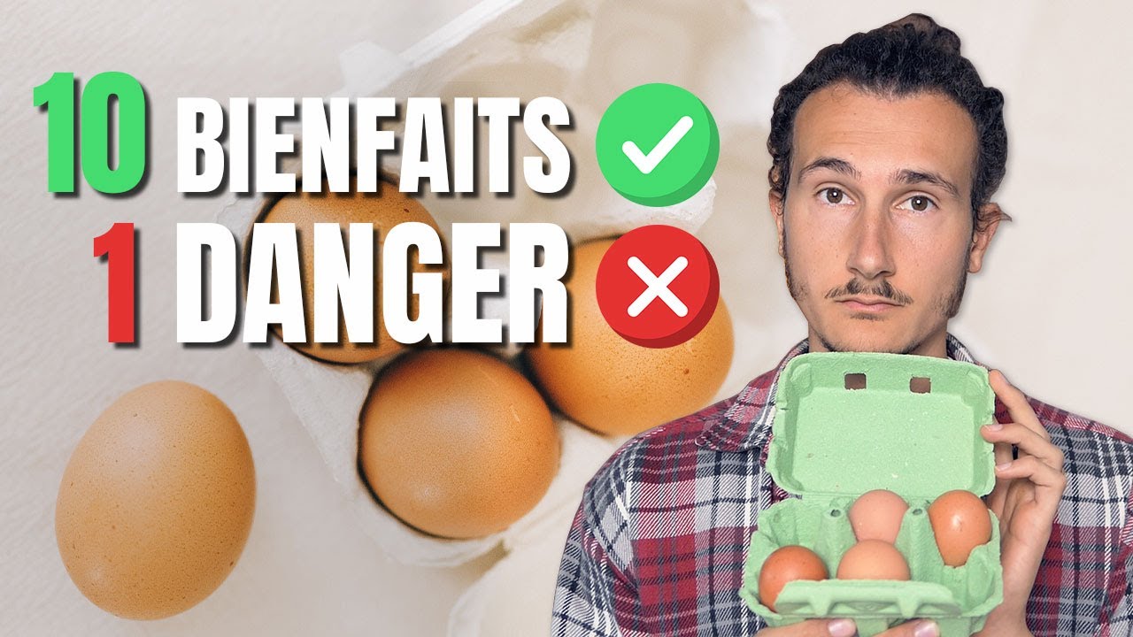 OEUF : 10 Bienfaits & 1 Danger ❌🥚