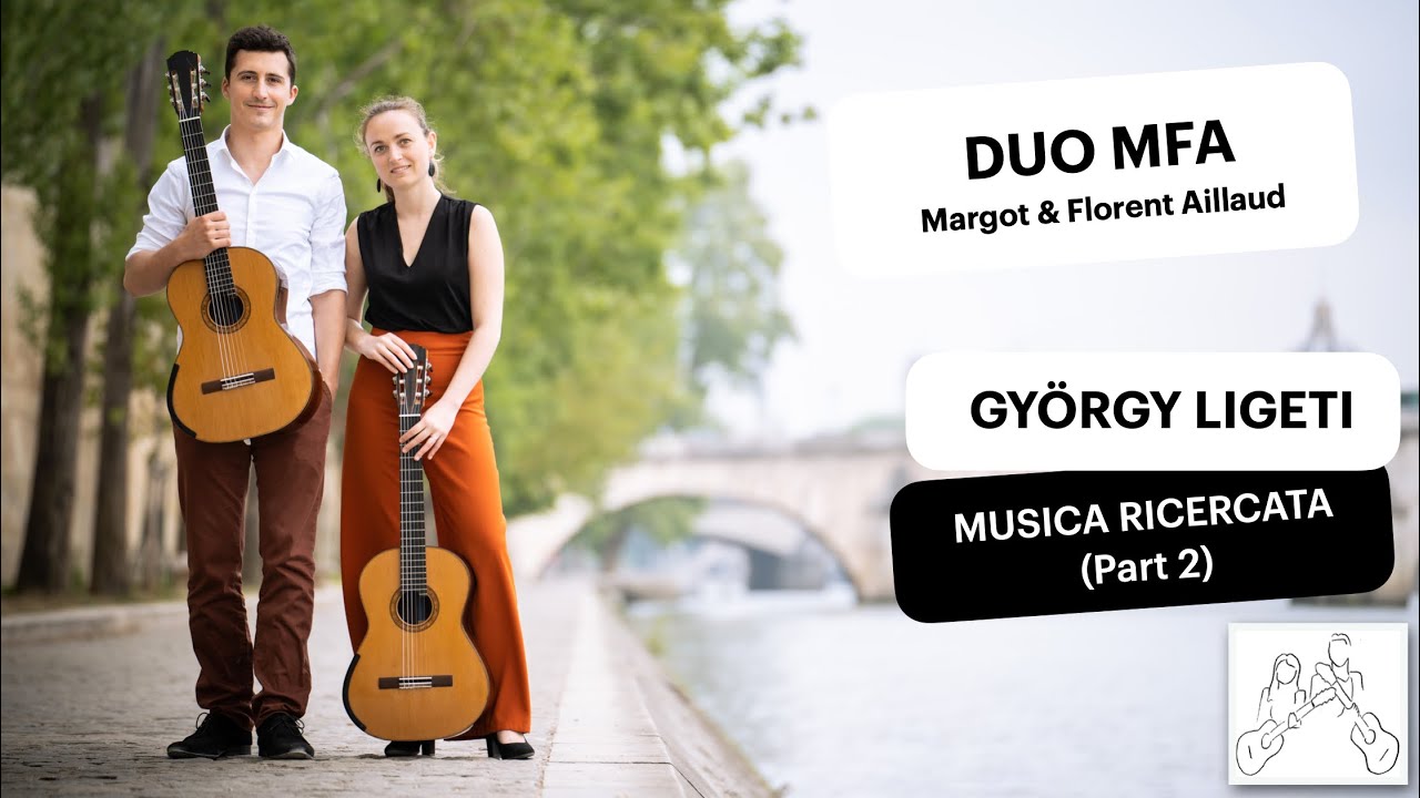 Duo MFA | György Ligeti, Musica Ricercata (VII, IV & X)